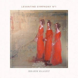 Maalouf Ibrahim - Levantine Sympony No.1 in the group OUR PICKS / Christmas gift tip CD at Bengans Skivbutik AB (3928429)