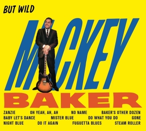 Mickey Baker - But Wild / Bossa Nova in the group CD / Blues,Jazz at Bengans Skivbutik AB (3928505)