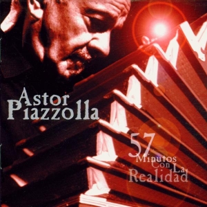 Astor Piazzolla - 57 Minutos Con La Realida in the group CD / Elektroniskt,World Music at Bengans Skivbutik AB (3928885)