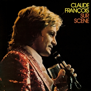 Claude François - Sur Scene in the group CD / Pop-Rock,Övrigt at Bengans Skivbutik AB (3929062)