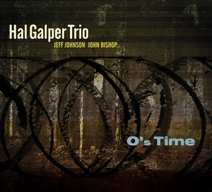 Hal Galper Trio - O's Time in the group CD / Jazz at Bengans Skivbutik AB (3929078)