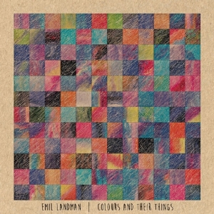 Landman Emil - Colours And Their Things in the group OUR PICKS / Christmas gift tip CD at Bengans Skivbutik AB (3929605)