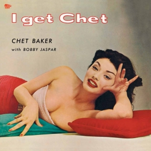 Baker Chet - I Get Chet in the group OUR PICKS /  Christmas gift tip Vinyl at Bengans Skivbutik AB (3929618)