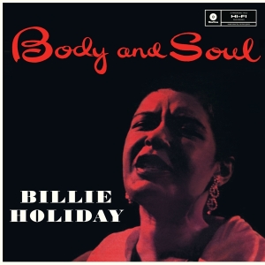 Billie Holiday - Body & Soul in the group VINYL / Jazz at Bengans Skivbutik AB (3929640)