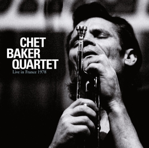 Chet Baker Quartet - Live In France 1978 in the group Minishops / Chet Baker at Bengans Skivbutik AB (3929797)