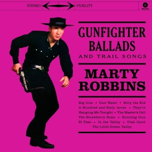 Marty Robbins - Gunfighter Ballads And Trail Songs in the group OUR PICKS /  Christmas gift tip Vinyl at Bengans Skivbutik AB (3929920)