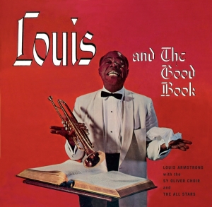 Louis Armstrong - Louis Armstrong and the Good Book in the group Minishops / Louis Armstrong at Bengans Skivbutik AB (3930020)