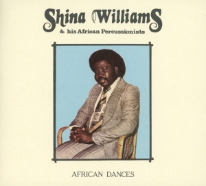 Shina & His African Percussionists Williams - African Dances in the group CD / Elektroniskt,RnB-Soul,World Music,Övrigt at Bengans Skivbutik AB (3930022)