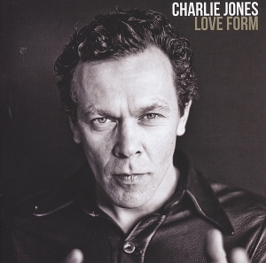 Jones Charlie - Love Form in the group CD / Pop-Rock,Övrigt at Bengans Skivbutik AB (3930058)