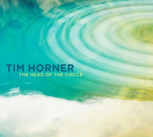 Tim Horner - Head Of The Circle in the group CD / Pop-Rock,Övrigt at Bengans Skivbutik AB (3930066)