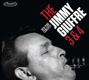 Jimmy Giuffre - Jimmy Giuffre 3 & 4 - New York Concerts in the group CD / Jazz at Bengans Skivbutik AB (3930130)