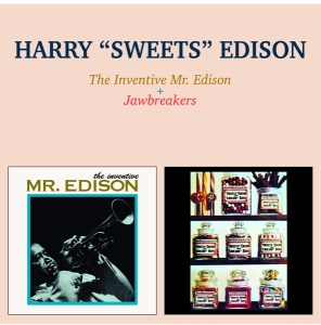 Harry 'Sweets' Edison - Inventive Mr. Edison/Jawbreakers in the group CD / Jazz at Bengans Skivbutik AB (3930131)