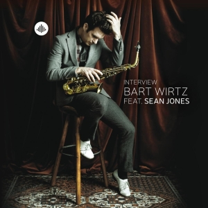 Wirtz Bart Ft Jones Sean - Interview in the group CD / Jazz at Bengans Skivbutik AB (3930143)