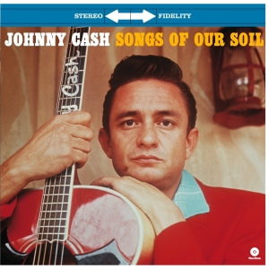 Johnny Cash - Songs Of Our Soil in the group VINYL / Country at Bengans Skivbutik AB (3930147)