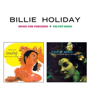 Billie Holiday - Music For Torching + Velvet Mood in the group CD / Jazz at Bengans Skivbutik AB (3930194)