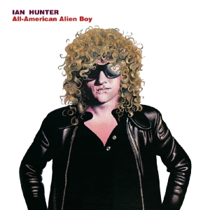 Ian Hunter - All American Alien Boy in the group Minishops / Ian Hunter at Bengans Skivbutik AB (3930210)