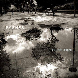 Scenes - But Not Heard in the group CD / Jazz at Bengans Skivbutik AB (3930291)