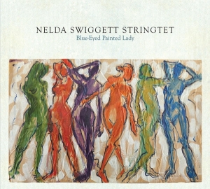 Nelda -Stringtet- Swiggett - Blue-Eyed Painted Lady in the group CD / Jazz at Bengans Skivbutik AB (3930297)