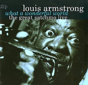 Armstrong Louis - Great Satchmo Live/What A Wonderful Worl in the group Minishops / Louis Armstrong at Bengans Skivbutik AB (3930392)