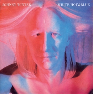 Johnny Winter - White, Hot & Blue in the group OUR PICKS / Christmas gift tip CD at Bengans Skivbutik AB (3930440)