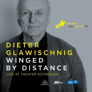 Dieter Glawischnig - Winged By Distance in the group CD / Jazz at Bengans Skivbutik AB (3930448)