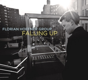 Florian -Group- Hoefner - Falling Up in the group CD / Jazz at Bengans Skivbutik AB (3930458)