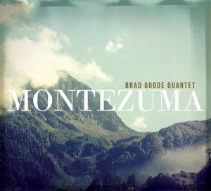 Goode Brad - Montezuma in the group CD / Jazz at Bengans Skivbutik AB (3930696)