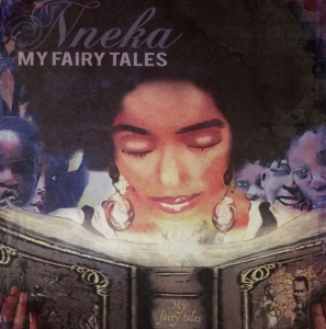 Nneka - My Fairy Tales in the group OUR PICKS / Christmas gift tip CD at Bengans Skivbutik AB (3930715)