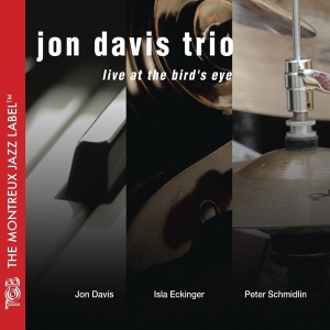 Davis Jon -Trio- - Live At Bird's Eye in the group CD / Jazz at Bengans Skivbutik AB (3930748)