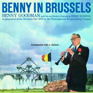 Benny Goodman - Benny In Brussels in the group CD / Jazz at Bengans Skivbutik AB (3930757)