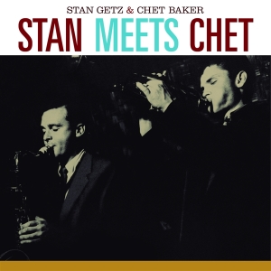 Stan & Chet Baker Getz - Stan Meets Chet in the group CD / Jazz at Bengans Skivbutik AB (3930760)