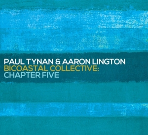 Paul Tynan - Bicoastal Collective Chapter 5 in the group CD / Jazz at Bengans Skivbutik AB (3930768)