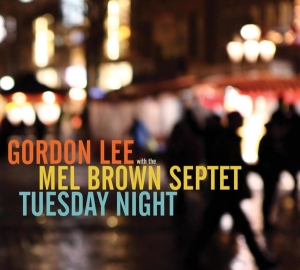 Lee Gordon - Tuesday Night in the group CD / Jazz at Bengans Skivbutik AB (3930793)