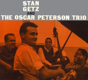 Stan Getz - Stan Getz & The Oscar Peterson Trio in the group CD / Jazz at Bengans Skivbutik AB (3930845)