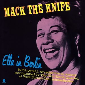 Ella Fitzgerald - Mack The Knife: Ella In Berlin in the group VINYL / Jazz at Bengans Skivbutik AB (3930857)