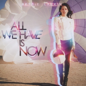 Betsie Larkin - All We Have Is Now in the group CD / Dance-Techno at Bengans Skivbutik AB (3930876)