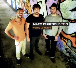 Marc -Trio- Perrenoud - Vestry Lamento in the group CD / Jazz at Bengans Skivbutik AB (3930935)