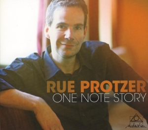 Rue Protzer - One Note Story in the group CD / Jazz at Bengans Skivbutik AB (3930937)