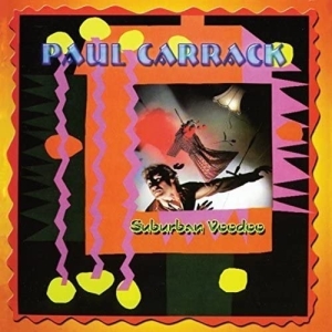 Paul Carrack - Suburban Voodoo in the group CD / Pop-Rock,Övrigt at Bengans Skivbutik AB (3930939)