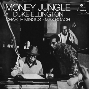 Duke Ellington & Charles Mingus & Max Roach - Money Jungle in the group OUR PICKS /  Christmas gift tip Vinyl at Bengans Skivbutik AB (3930977)