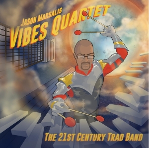 Marsalis Jason - 21th Century Trad Band in the group CD / Jazz at Bengans Skivbutik AB (3931058)