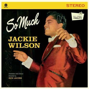 Jackie Wilson - So Much in the group VINYL / RnB-Soul at Bengans Skivbutik AB (3931092)