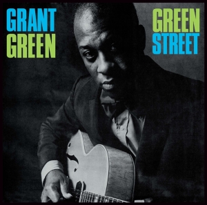 Grant Green - Green Street + 1 in the group OUR PICKS /  Christmas gift tip Vinyl at Bengans Skivbutik AB (3931324)