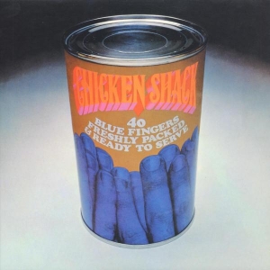 Chicken Shack & Stan Webb - 40 Blue Fingers Freshly Packed And Ready To Serve in the group OUR PICKS /  Christmas gift tip Vinyl at Bengans Skivbutik AB (3931434)