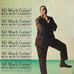 Wes Montgomery - So Much Guitar in the group CD / Jazz at Bengans Skivbutik AB (3931690)