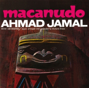 Ahmad Jamal - Macanudo in the group CD / Jazz at Bengans Skivbutik AB (3931790)