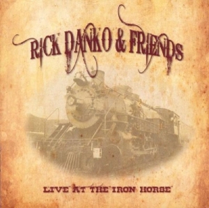 Rick Danko - Iron Horse Northhampton 1995 in the group CD / Pop-Rock at Bengans Skivbutik AB (3931934)