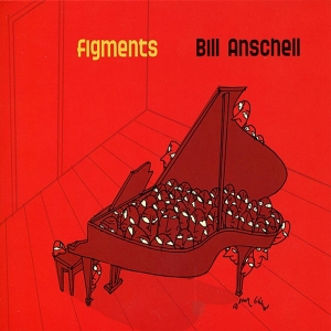 Bill Anschell - Figments in the group CD / Jazz at Bengans Skivbutik AB (3931940)