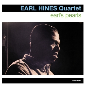 Earl -Quartet- Hines - Earl's Pearls in the group CD / Jazz at Bengans Skivbutik AB (3932017)