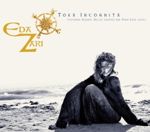 Eda Zari - Toka Incognita in the group CD / Elektroniskt,World Music at Bengans Skivbutik AB (3932038)